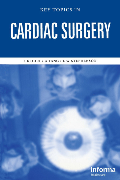 Key Topics in Cardiac Surgery Key Topics in Cardiac Surgery