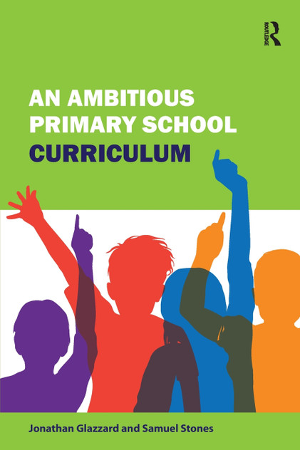 An Ambitious Primary School Curriculum