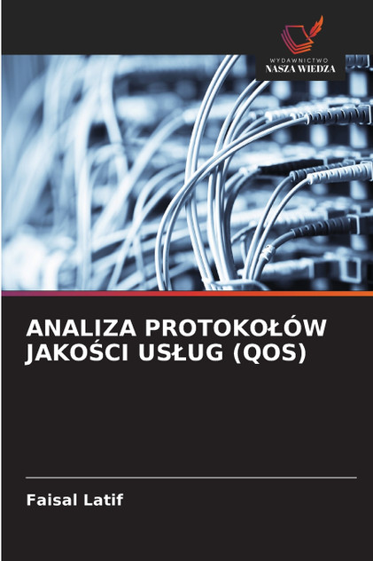 ANALIZA PROTOKOŁÓW JAKOŚCI USŁUG (QOS)