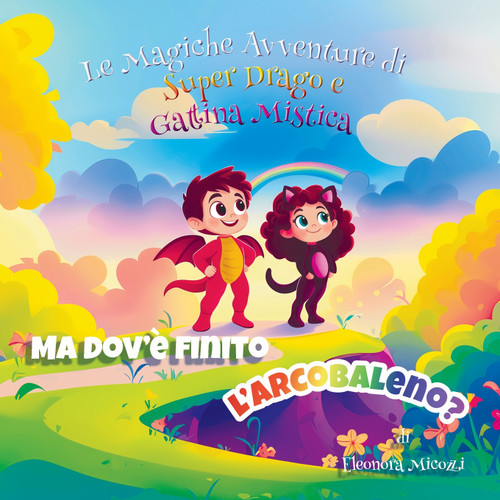Ma dov'è finito l'arcobaleno?