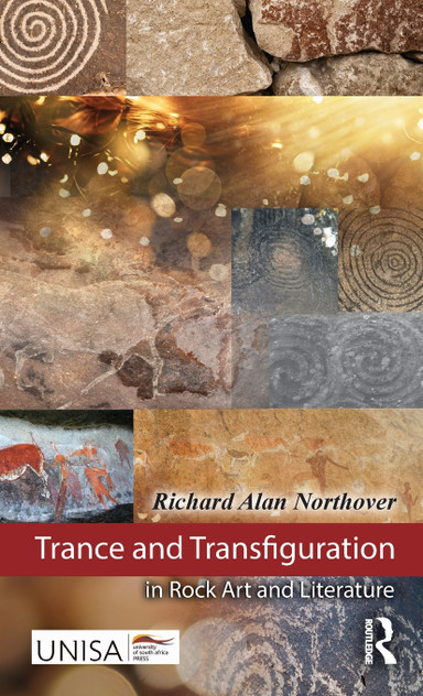 Trance and Transfiguration in Rock Art and Literature