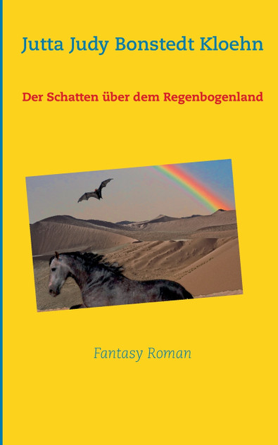 Der Schatten über dem Regenbogenland