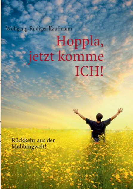 Hoppla, jetzt komme ich! Hoppla, jetzt komme ich!