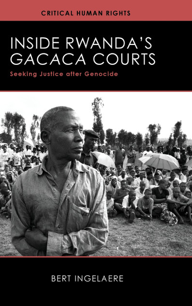 Inside Rwanda's /Gacaca/ Courts Inside Rwanda's /Gacaca/ Courts