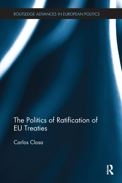 The Politics of Ratification of EU Treaties The Politics of Ratification of EU Treaties