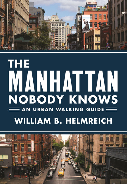 The Manhattan Nobody Knows The Manhattan Nobody Knows