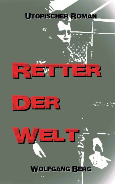 Retter der Welt