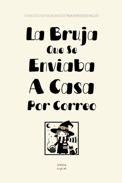 La Bruja Que Se Enviaba A Casa Por Correo La Bruja Que Se Enviaba A Casa Por Correo