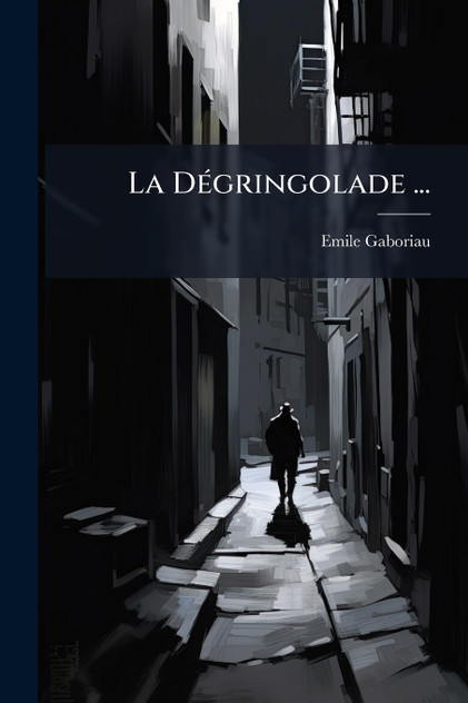 La DÃ©gringolade ...