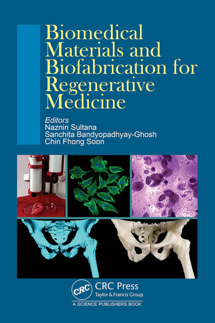 Biomedical Materials and Biofabrication for Regenerative Medicine Biomedical Materials and Biofabrication for Regenerative Medicine