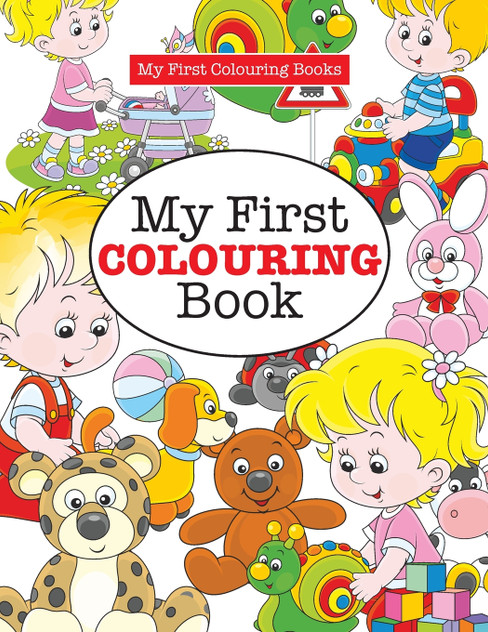 My First Colouring Book ( Crazy Colouring For Kids) My First Colouring Book ( Crazy Colouring For Kids)