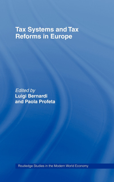 Tax Systems and Tax Reforms in Europe