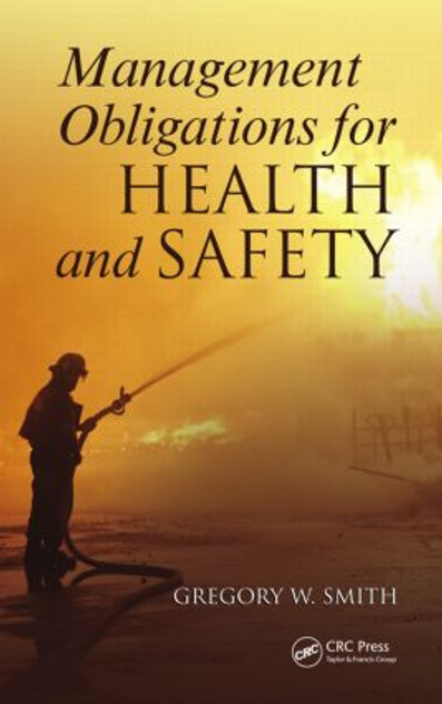 Management Obligations for Health and Safety Management Obligations for Health and Safety