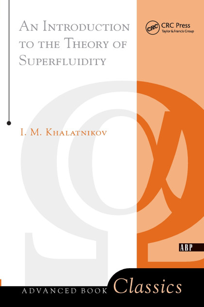 Introduction To The Theory Of Superfluidity