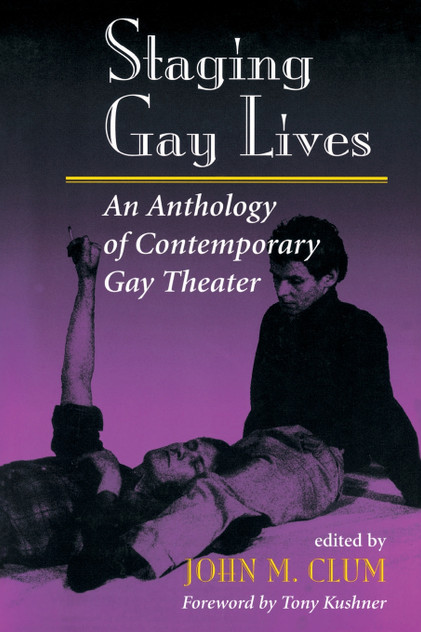 Staging Gay Lives Staging Gay Lives