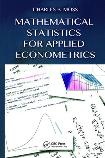 Mathematical Statistics for Applied Econometrics Mathematical Statistics for Applied Econometrics