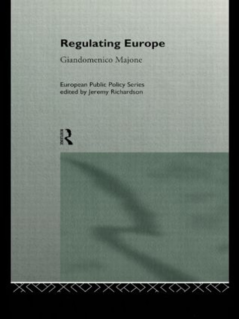 Regulating Europe Regulating Europe
