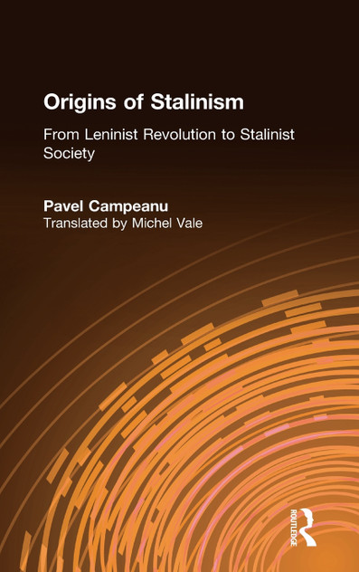 Origins of Stalinism: From Leninist Revolution to Stalinist Society Origins of Stalinism: From Leninist Revolution to Stalinist Society