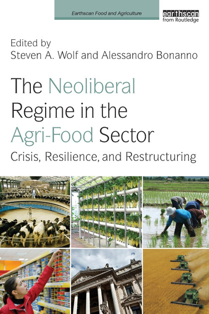 Neoliberal Regime in the Agri-Food Sector Neoliberal Regime in the Agri-Food Sector