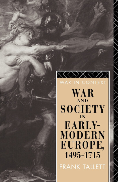 War and Society in Early Modern Europe War and Society in Early Modern Europe