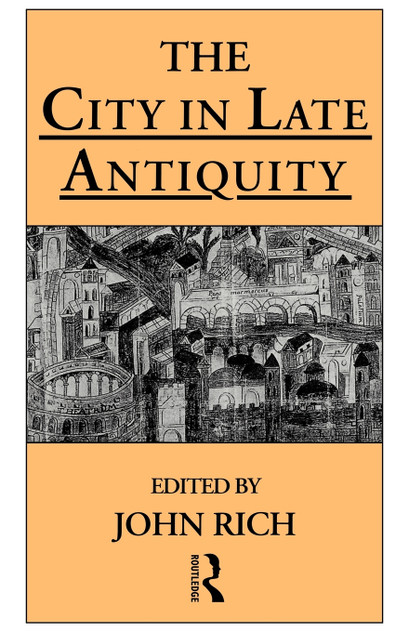 City in Late Antiquity City in Late Antiquity