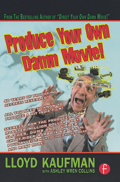 Produce Your Own Damn Movie!