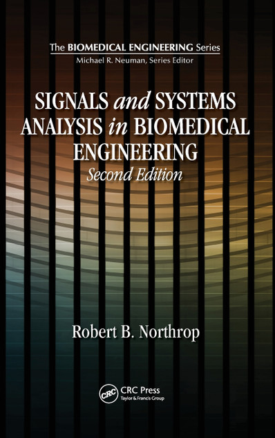 Signals and Systems Analysis In Biomedical Engineering