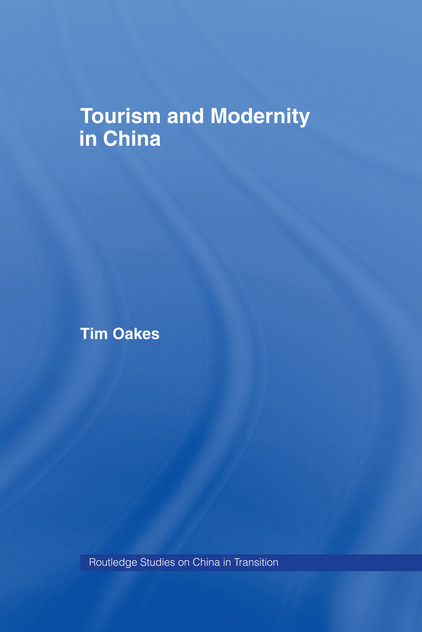 Tourism and Modernity in China