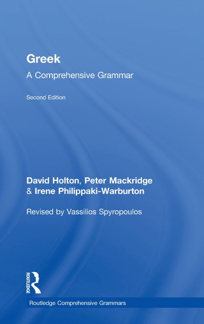 Greek: A Comprehensive Grammar of the Modern Language