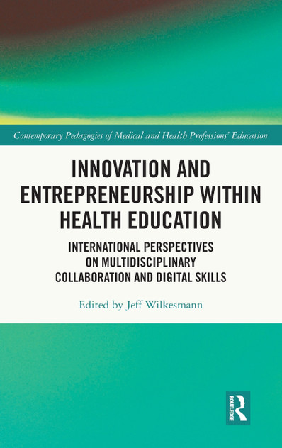 Innovation and Entrepreneurship within Health Education