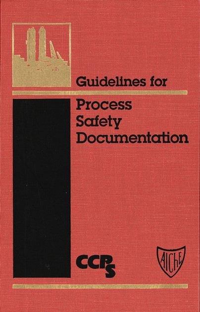Guidelines for Process Safety Documentation Guidelines for Process Safety Documentation