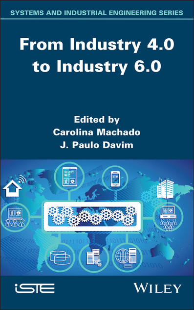 From Industry 4.0 to Industry 6.0 From Industry 4.0 to Industry 6.0