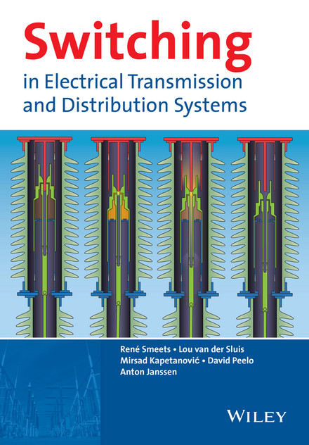 Switching in Electrical Transmission and Distribution Systems Switching in Electrical Transmission and Distribution Systems