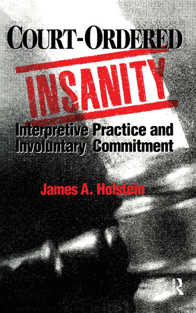 Court-Ordered Insanity