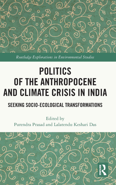 Politics of the Anthropocene and Climate Crisis in India