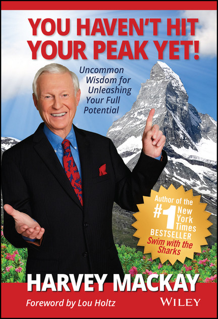 You Haven't Hit Your Peak Yet! You Haven't Hit Your Peak Yet!