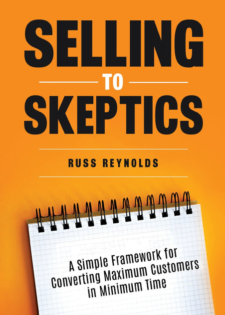 Selling to Skeptics