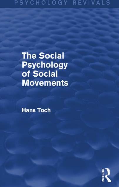 Social Psychology of Social Movements (Psychology Revivals)