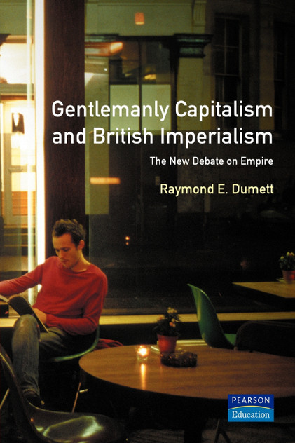 Gentlemanly Capitalism and British Imperialism