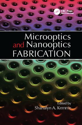 Microoptics and Nanooptics Fabrication