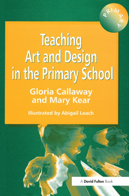 Teaching Art & Design in the Primary School