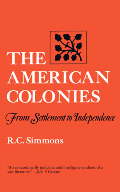 The American Colonies The American Colonies