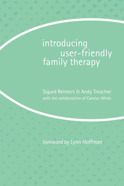 Introducing User-Friendly Family Therapy