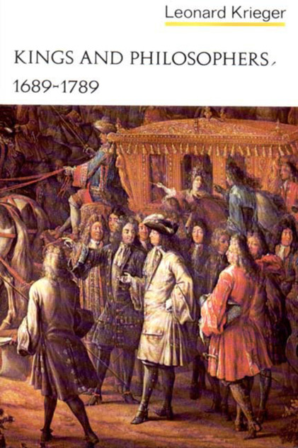 Kings and Philosophers, 1689-1789 Kings and Philosophers, 1689-1789