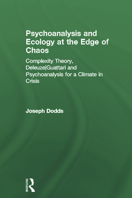 Psychoanalysis and Ecology at the Edge of Chaos