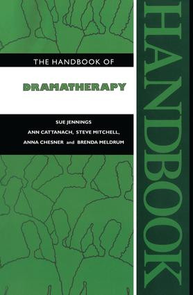 Handbook of Dramatherapy