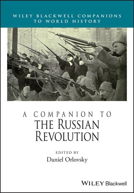 A Companion to the Russian Revolution A Companion to the Russian Revolution