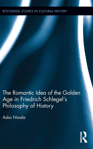Romantic Idea of the Golden Age in Friedrich Schlegel's Philosophy of History