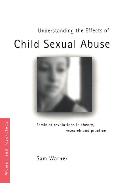 Understanding the Effects of Child Sexual Abuse
