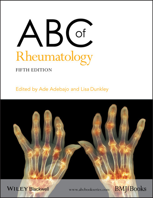 ABC of Rheumatology ABC of Rheumatology